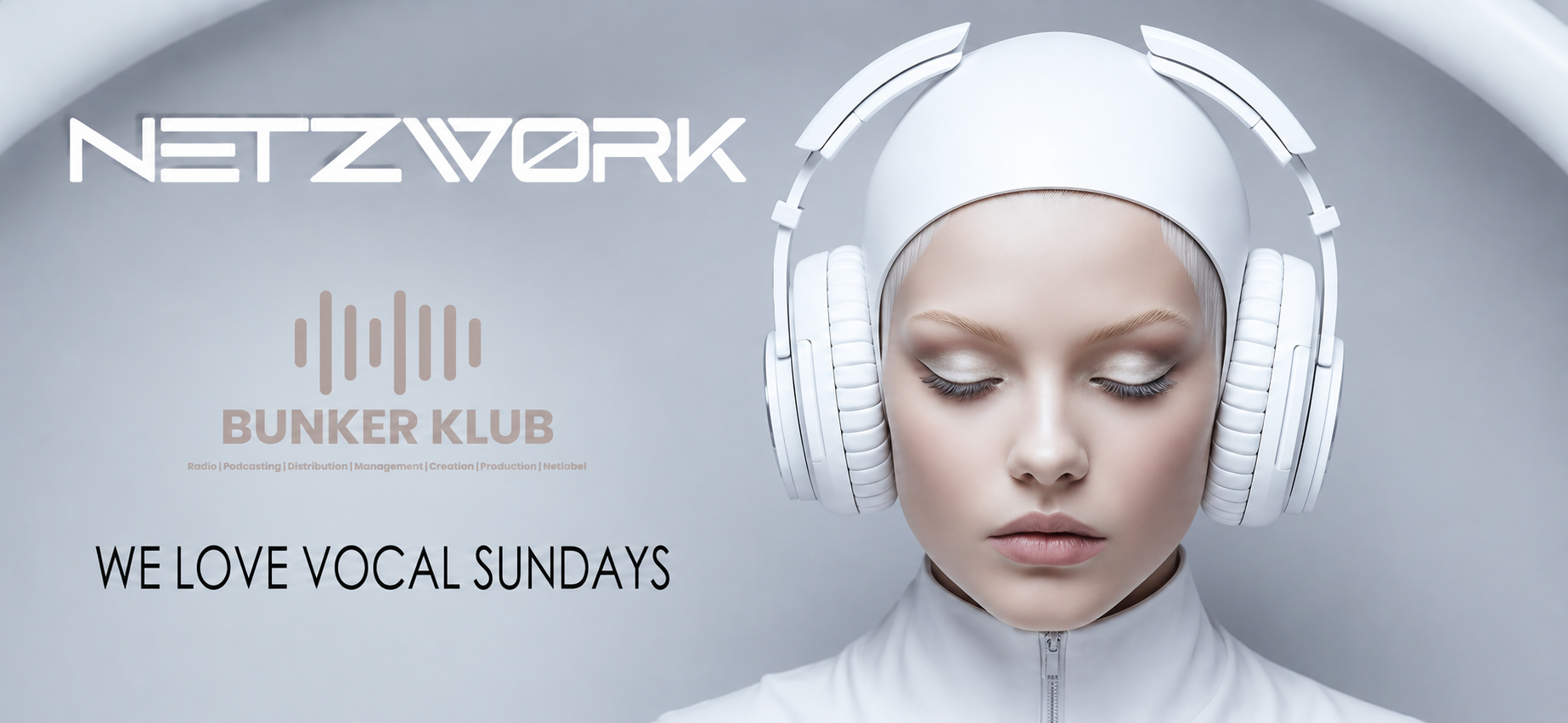 Netzwork We Love Vocals Sundays